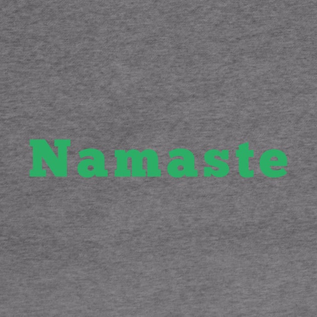 Namaste Green Text by little osaka shop